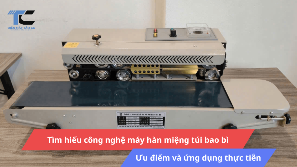 máy hàn miệng túi bao bì
